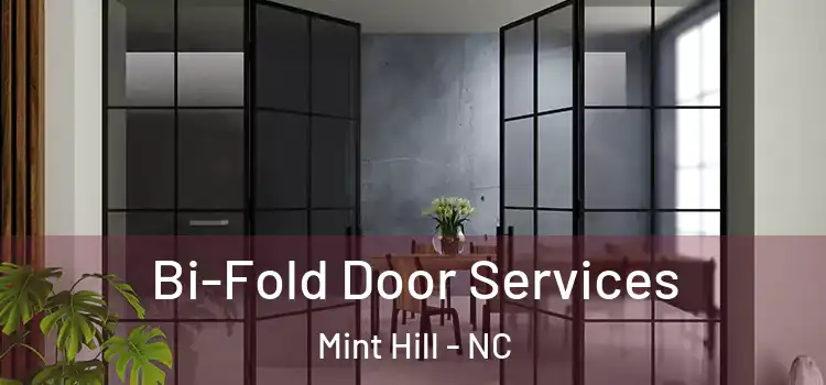 Bi-Fold Door Services Mint Hill - NC