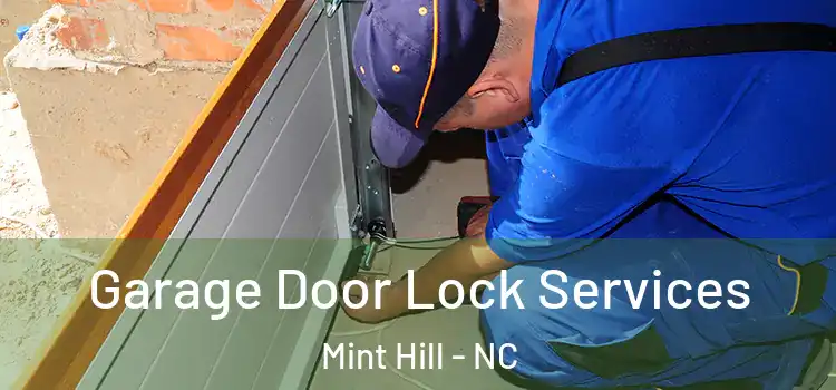 Garage Door Lock Services Mint Hill - NC