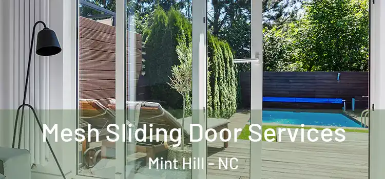 Mesh Sliding Door Services Mint Hill - NC